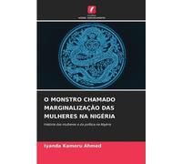 O Monstro Chamado Marginalização Das Mulheres Na Nigéria