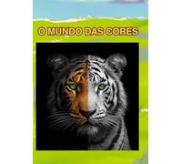 O Mundo das Cores: Uma Viagem de Colorir para Crianças