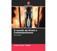 O mundo de Mvett e Contemporâneos: Justa oratória