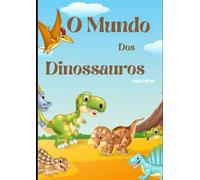 O mundo dos dinossauros: Para pintar