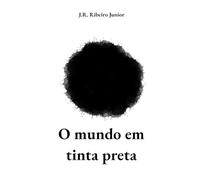 O mundo em tinta preta