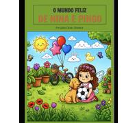 O MUNDO FELIZ DE NINA E PINGO