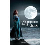 O Murmúrio Das Pedras