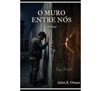 O MURO ENTRE NÓS
