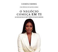 O negócio começa em ti