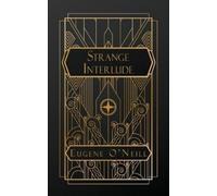 O Neill Eugene Strange Interlude BOOK NUOVO