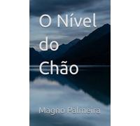 O Nível do Chão: A Exposição da Fachada e a Verdade que Iguala