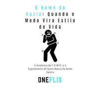 O Nome do Vazio: Quando o Medo Vira Estilo de Vida: A Anatomia do F.O.M.O. e o Esgotamento de Quem Nunca Se Sente Dentro