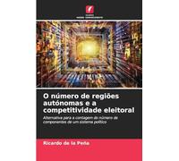 O número de regiões autónomas e a competitividade eleitoral: Alternativa para a contagem do número de componentes de um sistema político