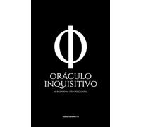 O Oráculo Inquisitivo: As respostas são perguntas