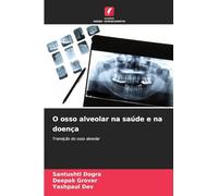 O osso alveolar na saúde e na doença: Transição do osso alveolar