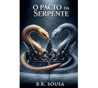 O Pacto da Serpente: 1