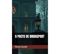 O PACTO DE BRIDGEPORT