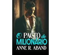 O pacto do milionário: (Grumpy & sunshine)