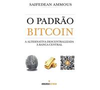 O Padrão Bitcoin (Tascabile)