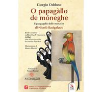 O papagàllo de móneghe di Nicolò Bacigalupo-Il pappagallo delle m