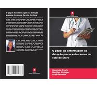 O papel da enfermagem na deteção precoce do cancro do colo do útero