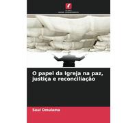 O papel da Igreja na paz, justiça e reconciliação