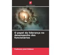 O papel da liderança no desempenho dos funcionários
