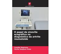 O papel da sinovite ecográfica no diagnóstico da artrite reumatoide