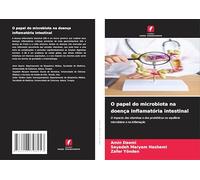 O papel do microbiota na doença inflamatória intestinal: O impacto das vitaminas e dos probióticos no equilíbrio microbiano e na inflamação