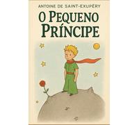 O pequeno Príncipe: Edição Especial Revisada