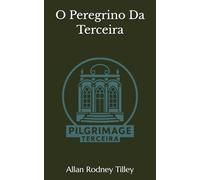 O Peregrino da Terceira