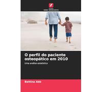 O perfil do paciente osteopático em 2010: Uma análise estatística