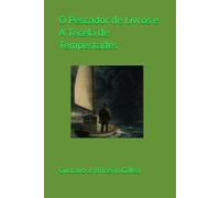 O Pescador de Livros e A Tecelã de Tempestades