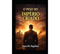O peso do Império criado