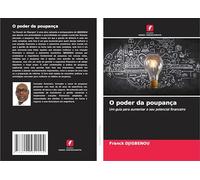 O poder da poupança: Um guia para aumentar o seu potencial financeiro