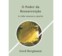 O Poder da Ressurreição: A vida venceu a morte