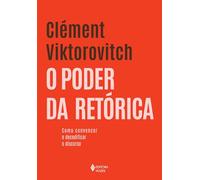 O PODER DA RETÓRICA