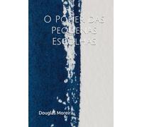 O Poder das Pequenas Escolhas