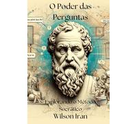 O Poder das Perguntas: Explorando o Método Socrático