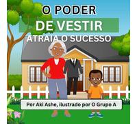 O poder de se vestir: atraia o sucesso