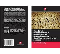 O poder do conhecimento: A importância do aconselhamento científico em matéria de políticas