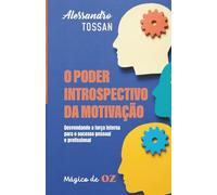O poder introspectivo da motivação