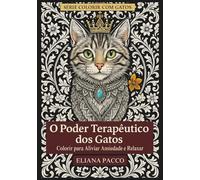 O Poder Terapêutico dos Gatos