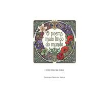 O poema mais lindo do mundo: e outros poemas para crianças