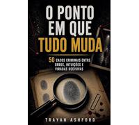 O ponto em que tudo muda