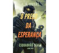O Preço da Esperança