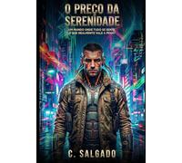 O preço da serenidade: Um conto sobre Neo-Verídia