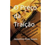 O Preço da Traição