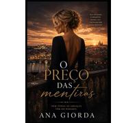 O preço das mentiras