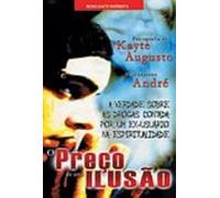 O Preço De Uma Ilusão (Em Portuguese do Brasil)