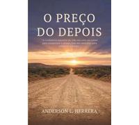 O Preço do Depois