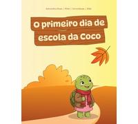 O primeiro dia de escola da Coco