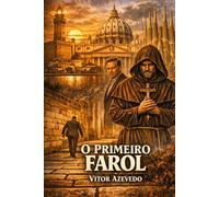 O primeiro farol