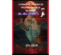 O Primeiro Vampiro de Volterra e a taça da morte: sO, ALL star's- Então tudo começa